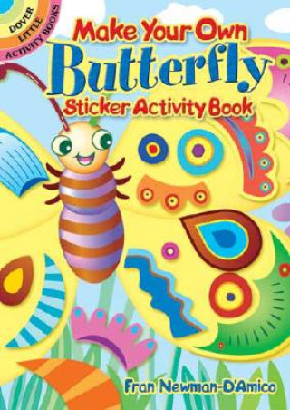 Książka Make Your Own Butterfly Sticker Activity Book Fran Newman-D'Amico