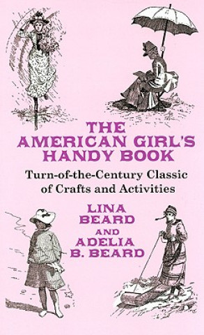 Könyv American Girl's Handy Book Lina Beard