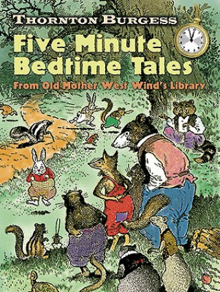 Kniha Thornton Burgess Five-Minute Bedtime Tales Thornton W Burgess