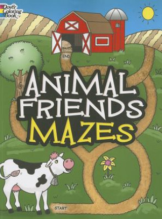 Kniha Animal Friends Mazes Fran Newman-D'Amico