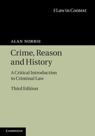 Knjiga Crime, Reason and History Alan Norrie