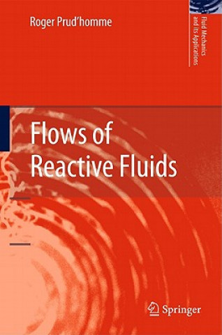 Könyv Flows of Reactive Fluids Roger Prud'homme
