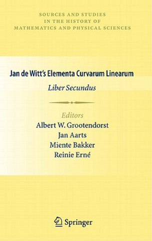 Buch Jan de Witt's Elementa Curvarum Linearum Albert W. Grootendorst