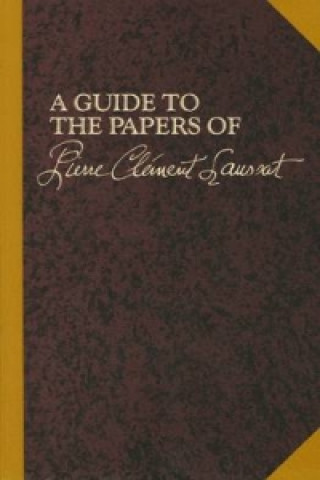 Kniha Guide to the Papers of Pierre Clement Laussat Angelita Rosal