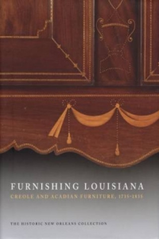 Książka Furnishing Louisiana Jack D Holden