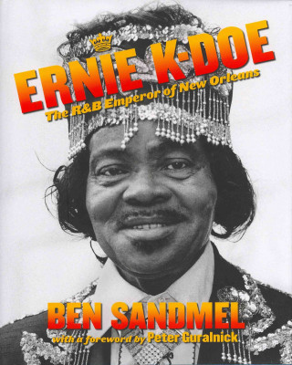 Książka Ernie K-Doe Ben Sandmel