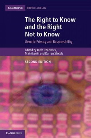 Carte Right to Know and the Right Not to Know Ruth Chadwick