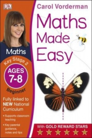 Könyv Maths Made Easy: Beginner, Ages 7-8 (Key Stage 2) Carol Vorderman
