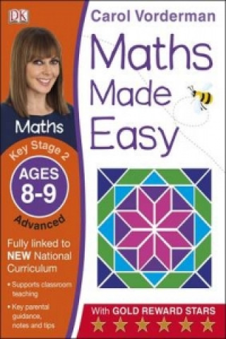 Carte Maths Made Easy: Advanced, Ages 8-9 (Key Stage 2) Carol Vorderman