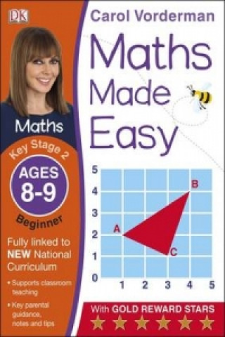 Carte Maths Made Easy: Beginner, Ages 8-9 (Key Stage 2) Carol Vorderman