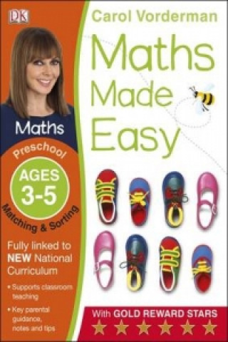 Kniha Maths Made Easy: Matching & Sorting, Ages 3-5 (Preschool) Carol Vorderman
