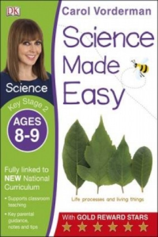 Kniha Science Made Easy, Ages 8-9 (Key Stage 2) Carol Vorderman