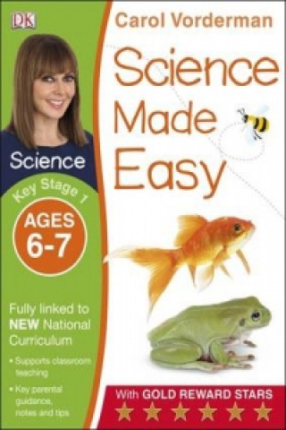Książka Science Made Easy, Ages 6-7 (Key Stage 1) Carol Vorderman