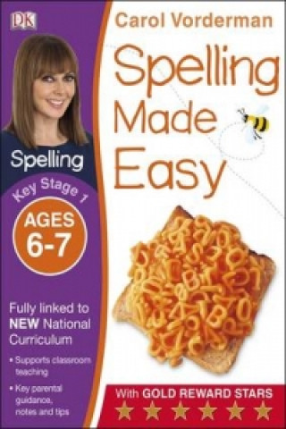 Könyv Spelling Made Easy, Ages 6-7 (Key Stage 1) Carol Vorderman