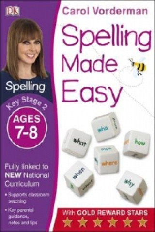 Könyv Spelling Made Easy, Ages 7-8 (Key Stage 2) Carol Vorderman