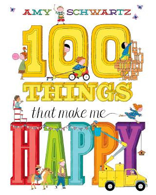 Kniha 100 Things That Make Me Happy Amy Schwartz