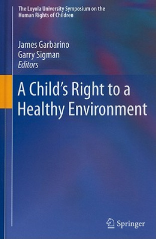 Carte Child's Right to a Healthy Environment James Garbarino