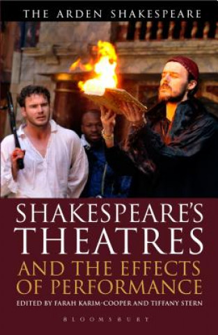 Buch Shakespeare's Theatres and the Effects of Performance Farah Karim-Cooper