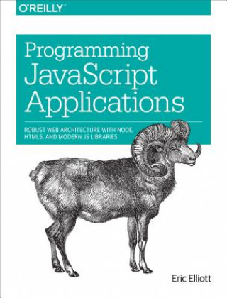 Knjiga Programming JavaScript Applications Eric Elliott