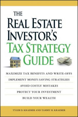 Carte Real Estate Investor's Tax Strategy Guide Tyler D Kraemer