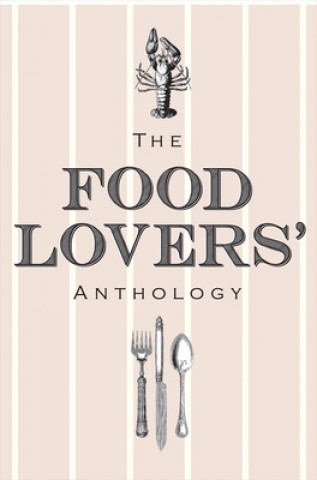 Kniha Food Lovers' Anthology Bodleian Library the