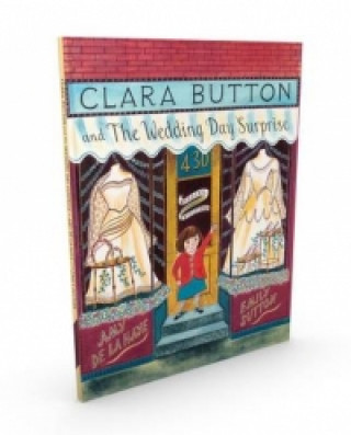 Book Clara Button and the Wedding Day Surprise Amy de la Haye