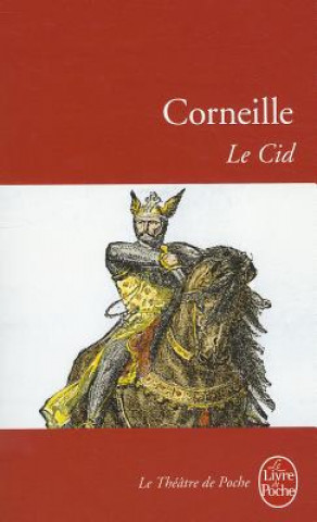 Knjiga Le Cid Pierre Corneille
