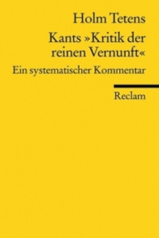 Kniha Kants 'Kritik der reinen Vernunft' Immanuel Kant