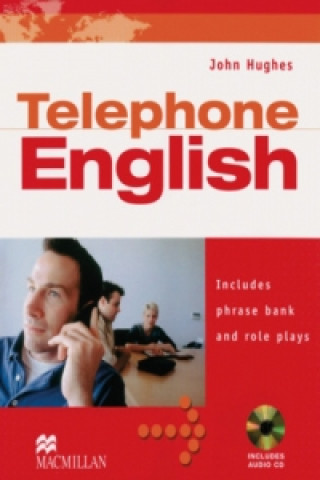 Könyv Telephone English, Student's Book w. Audio-CD John Hughes