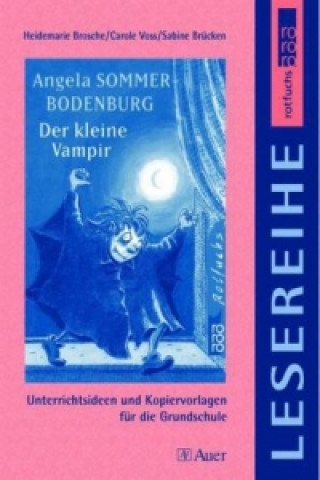 Kniha Angela Sommer-Bodenburg 'Der kleine Vampir' Heidemarie Brosche