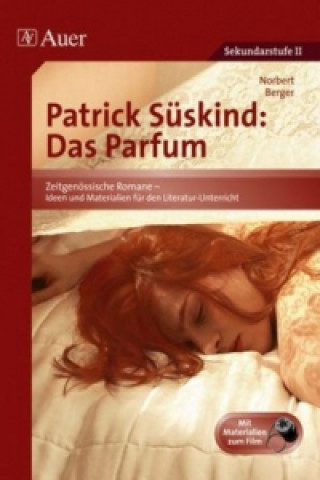 Könyv Patrick Süskind 'Das Parfum' Norbert Berger