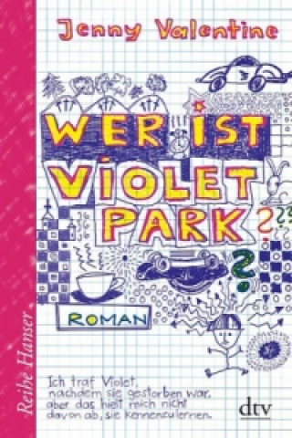 Kniha Wer ist Violet Park? Jenny Valentine