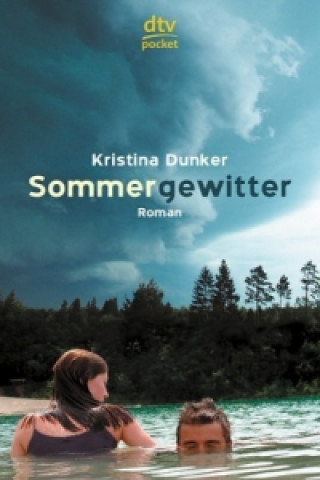 Buch Sommergewitter Kristina Dunker