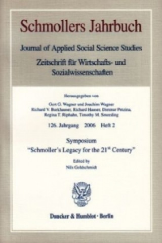 Książka Symposium »Schmoller's Legacy for the 21st Century«. Nils Goldschmidt