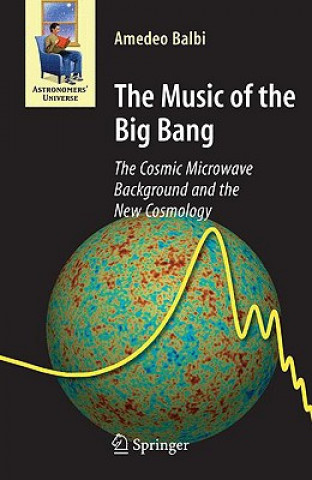 Livre Music of the Big Bang Amedeo Balbi