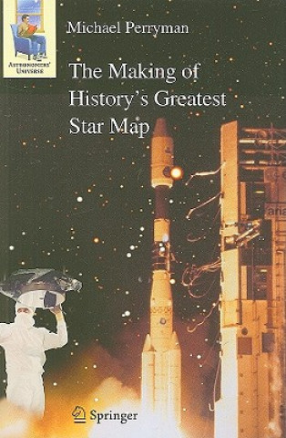 Kniha Making of History's Greatest Star Map Michael Perryman