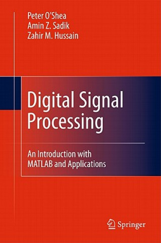 Kniha Digital Signal Processing Zahir M. Hussain