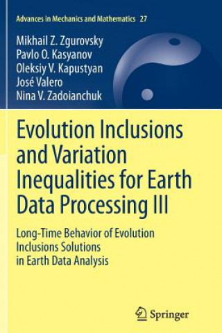 Buch Evolution Inclusions and Variation Inequalities for Earth Data Processing III Mikhail Z. Zgurovsky