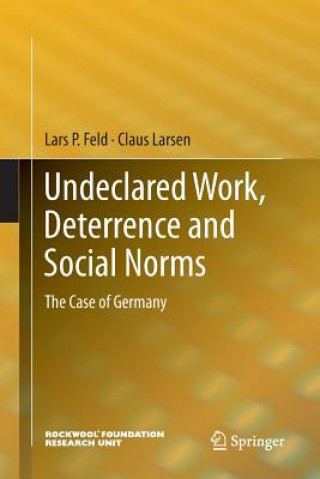 Buch Undeclared Work, Deterrence and Social Norms Lars P. Feld