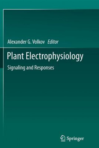 Kniha Plant Electrophysiology Alexander G. Volkov