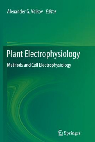 Книга Plant Electrophysiology Alexander G. Volkov