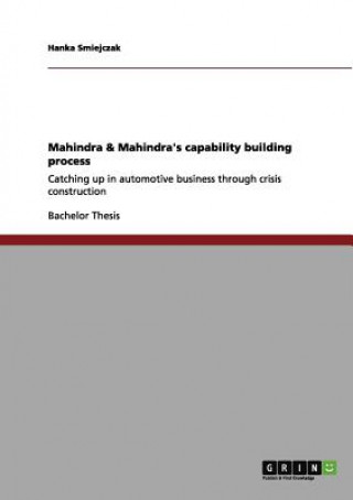 Kniha Mahindra & Mahindra's capability building process Hanka Smiejczak