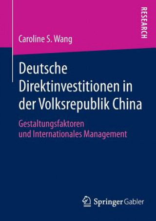 Buch Deutsche Direktinvestitionen in Der Volksrepublik China Caroline Wang