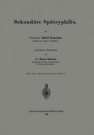 Könyv Sekundare Spatsyphilis Alfred Fournier