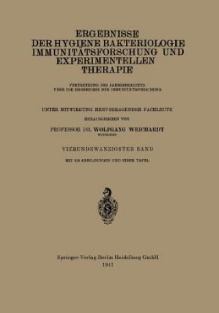 Carte Ergebnisse Der Hygiene Bakteriologie Immunitatsforschung Und Experimentellen Therapie Wolfgang Weichardt