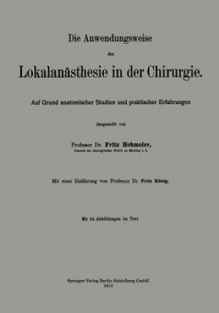 Książka Anwendungsweise Der Lokalan sthesie in Der Chirurgie Fritz Hohmeier