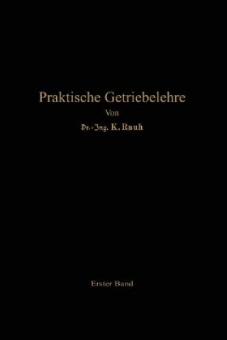 Książka Praktische Getriebelehre Kurt Rauh