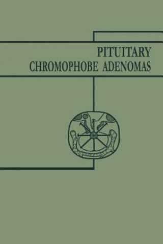 Książka Pituitary Chromophobe Adenomas John I. Nurnberger