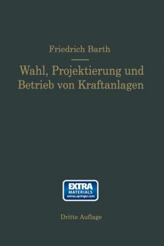 Livre Wahl, Projektierung Und Betrieb Von Kraftanlagen Friedrich Barth