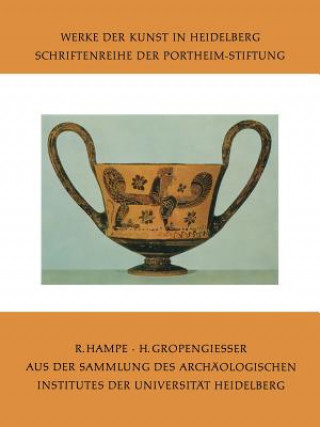 Książka Aus Der Sammlung Des Archaologischen Institutes Der Universitat Heidelberg Hildegund Gropengiesser